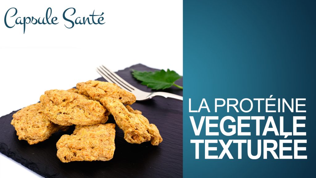 Protéine Végétale texturée